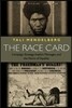 The Race Card: Campaign Strategy, Implicit Messages, and the Norm of Equality