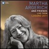 루가노 페스티벌 2011 - 마르타 아르헤리치와 친구들 (Martha Argerich & Friends: Live from the Lugano Festival 2011)