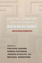 Knowledge, Information, and Expectations in Modern Macroeconomics: In Honor of Edmund S. Phelps