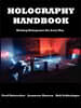 Holography Handbook