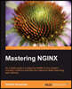 Mastering Nginx