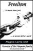 Freedom... Is More Than Just A Seven-Letter Word