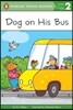 Penguin Young Readers Level 2 : Dog on His Bus