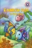 Rainbow Fish: Tattle Tale