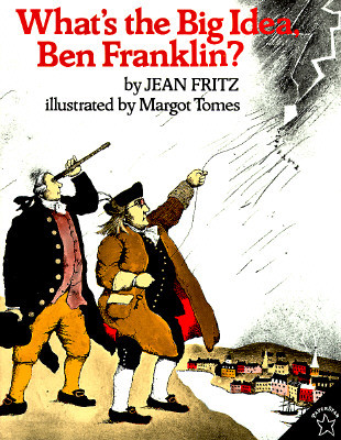 What&#39;s the Big Idea, Ben Franklin