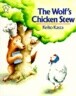 The Wolf's Chicken Stew