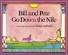 Bill and Pete Go Down the Nile