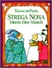 Strega Nona Meets Her Match