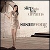 Susan Wong (수잔 웡) - Step Into My Dreams