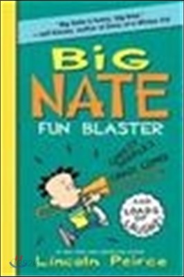 Big Nate Fun Blaster