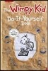 Diary of a Wimpy Kid : Do-It-Yourself Book