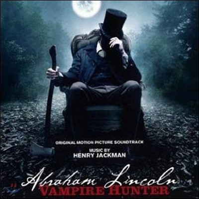 Abraham Lincoln: Vampire Hunter (링컨: 뱀파이어 헌터) OST