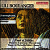 릴리 불랑제 : 시편 24, 파우스트와 헬레나 (Lili Boulanger : Psaume 24, Faust Et Helene)(CD) - Lynne Dawson