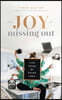 The Joy of Missing Out: Live More by Doing Less