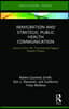Immigration and Strategic Public Health Communication