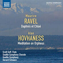 Gerard Schwarz 라벨: 발레 '다프니스와 클로에' 전곡 / 호바네스: 오르페우스 명상곡 (Ravel: Daphnis et Chloe / Hovhaness: Meditation on Orpheus)