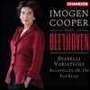 Imogen Cooper 베토벤: 디아벨리 변주곡, 바가텔, 엘리제를 위하여 (Beethoven: Diabelli Variations, Bagatelle Op.119, Fur Elise)