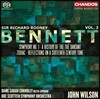 John Wilson 리차드 로드니 베네트: 관현악 작품 3집 - 교향곡 1번, 댄스의 역사 외 (Richard Rodney Bennett: Orchestral Works, Vol. 3)