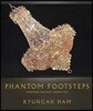 함경아 : PHANTOM FOOTSTEPS