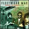 Fleetwood Mac (플리트우드 맥) - Original Live Broadcasts 1968