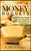 Money Nuggets: Quotes That Will Change How You Think About Money and Inspire You to Build Wealth