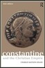 Constantine and the Christian Empire