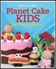 A Planet Cake Kids