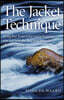 Jacket Technique, The – Being free from your excess baggage, you can take the first step towards effortless living