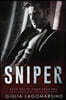 Sniper: Book 1 of a 3 book arc