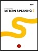 PATTERN SPEAKING 2