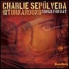 Charlie Sepulveda (찰리 세풀베다) - Songs for Nat