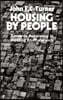Housing by People: Towards Autonomy in Building Environments