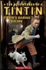 The Adventures of Tintin : Tintin's Daring Escape