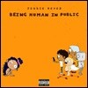 Jessie Reyez (제시 레예즈) - Being Human In Public / Kiddo (Explicit) [2LP]
