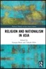 Religion and Nationalism in Asia