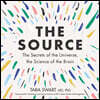 The Source: The Secrets of the Universe, the Science of the Brain
