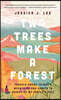 Two Trees Make a Forest: In Search of My Family's Past Among Taiwan's Mountains and Coasts