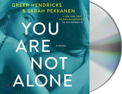 You Are Not Alone