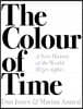 The Colour of Time: A New History of the World, 1850-1960