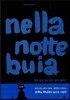 까만 밤에 무슨 일이 일어났을까? nella notte buia