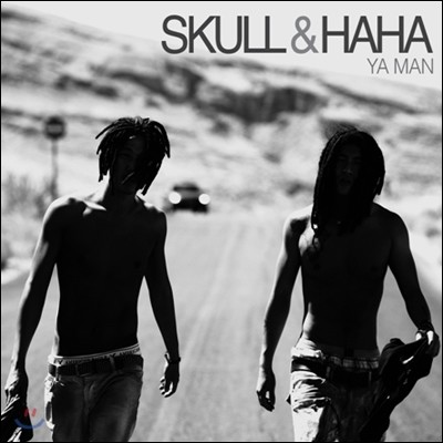 스컬 & 하하 (Skull & Haha) - Ya Man