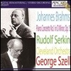 George Szell 브람스: 피아노 협주곡 1번 (Brahms: Piano Concerto Op. 15)