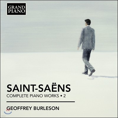 Geoffrey Burleson 생상스: 피아노 전곡 2집 - 협주곡 3번, 모음곡, 푸가 (Saint-Saens: Complete Piano Works 2 - Piano Concerto No. 3) 제프리 벌슨