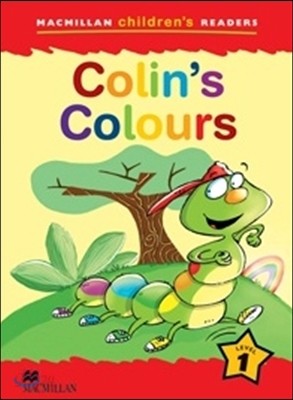 Macmillan Children&#39;s Readers Level 1 : Colin&#39;s Colours