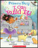 Princess Truly #3: I Can Build It! (An Acorn Book)