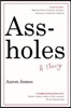 Assholes