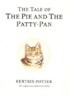The Tale of the Pie and the Patty-Pan