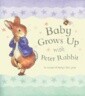 Baby Grows Up with Peter Rabbit: A Record of Baby's First Year