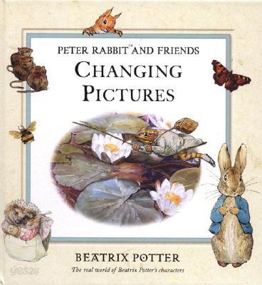 Peter Rabbit and Friends Changing Pictures