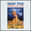 Group Titan (그룹 타이탄) - Anatolian Break Dance [LP]